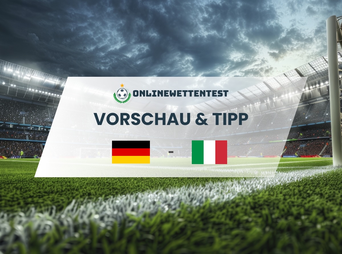 Deutschland vs. Italien Prognose & Tipp
