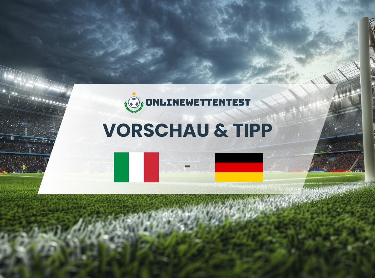 Italien vs. Deutschland Prognose & Tipp