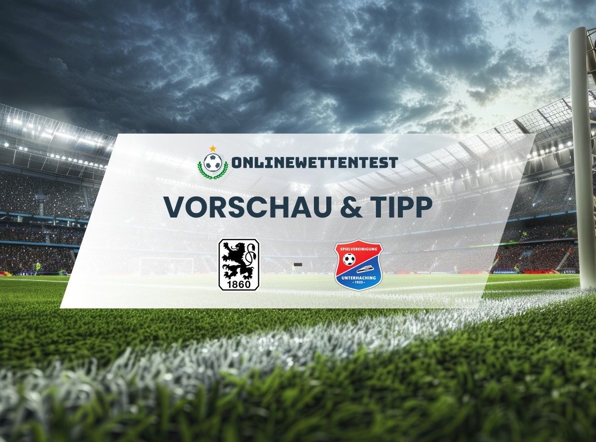 TSV 1860 München - SpVgg Unterhaching Prognose & Tipp