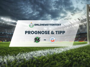Hannover 96 II – Hansa Rostock Prognose & Tipp