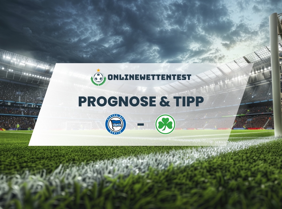 Hertha BSC – SpVgg Greuther Fürth Prognose & Tipp